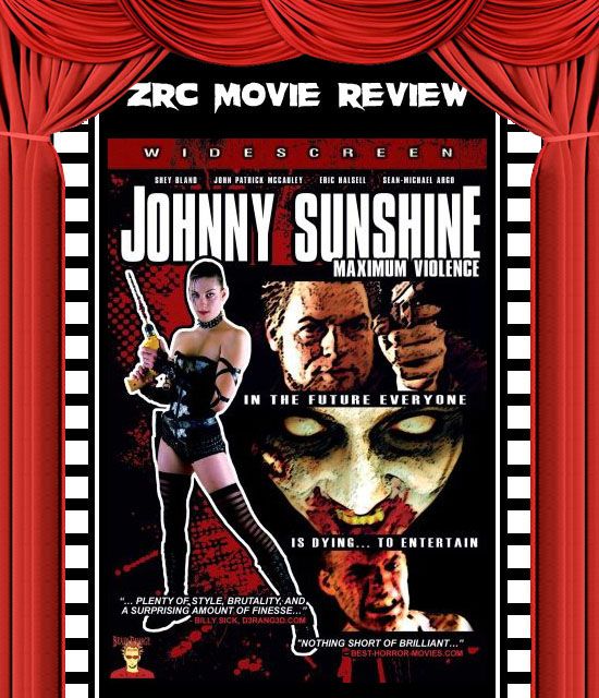 Johnny Sunshine Maximum Violence movie