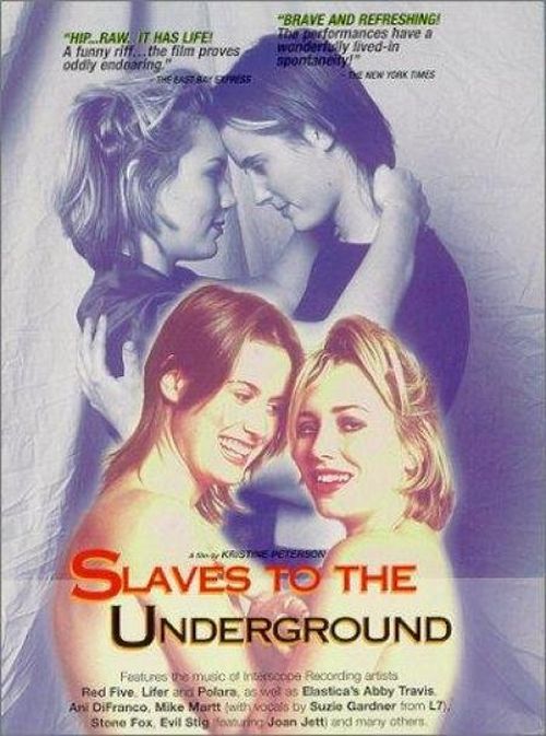 Slaves to the Underground movie