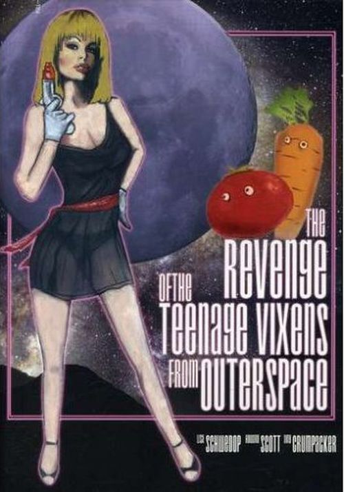 The Revenge of the Teenage Vixens from Outer Space movie