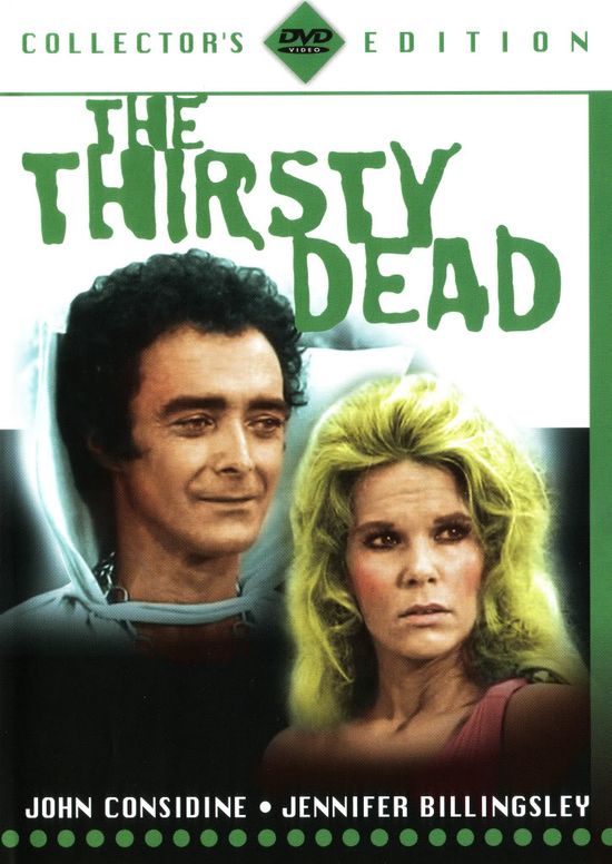 The Thirsty Dead movie