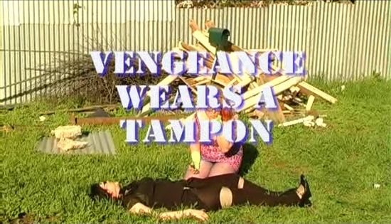 Vengeance Wears a Tampon movie